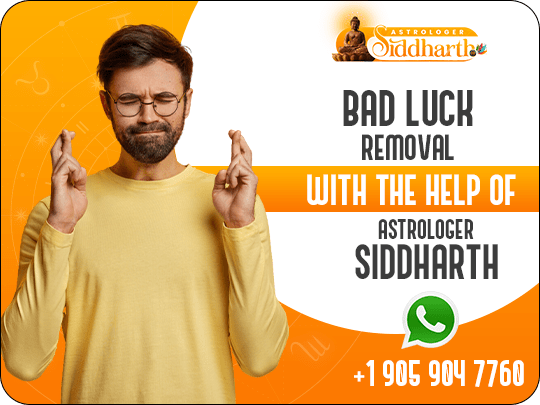 Bad Luck Removal With the Help of Astrologer Siddharth